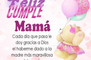 felicitaciones cumpleaños madre mama